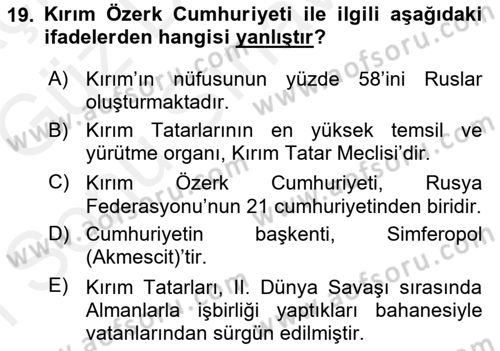 Çağdaş Türk Dünyası Dersi 2018 - 2019 Yılı (Final) Dönem Sonu Sınav Soruları 19. Soru