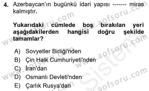 Çağdaş Türk Dünyası Dersi 2018 - 2019 Yılı (Final) Dönem Sonu Sınav Soruları 4. Soru
