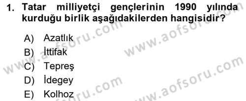 Çağdaş Türk Dünyası Dersi 2018 - 2019 Yılı Yaz Okulu Sınav Soruları 1. Soru