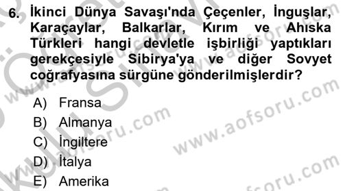 Çağdaş Türk Dünyası Dersi 2018 - 2019 Yılı Yaz Okulu Sınavı 6. Soru