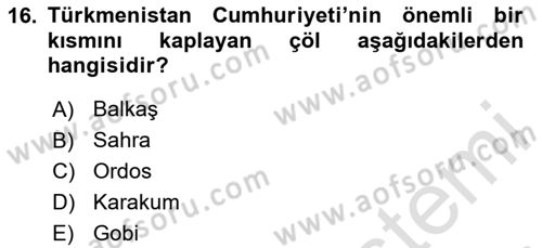 Çağdaş Türk Dünyası Dersi 2020 - 2021 Yılı Yaz Okulu Sınav Soruları 16. Soru