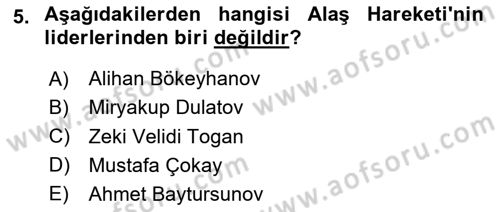 Çağdaş Türk Dünyası Dersi 2020 - 2021 Yılı Yaz Okulu Sınav Soruları 5. Soru