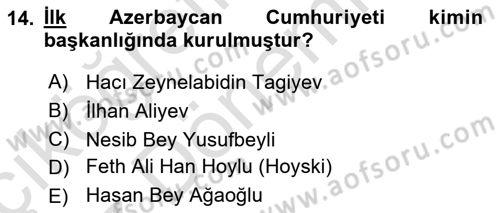 Çağdaş Türk Dünyası Dersi 2021 - 2022 Yılı (Vize) Ara Sınav Soruları 14. Soru