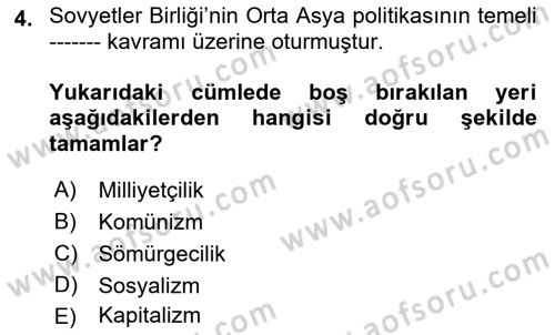Çağdaş Türk Dünyası Dersi 2021 - 2022 Yılı Yaz Okulu Sınav Soruları 4. Soru