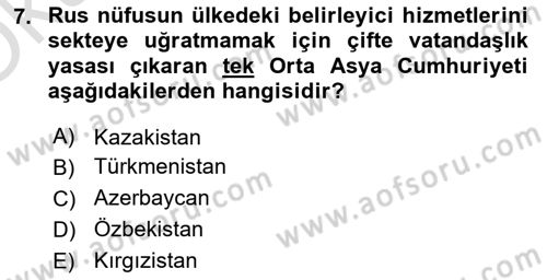 Çağdaş Türk Dünyası Dersi 2021 - 2022 Yılı Yaz Okulu Sınav Soruları 7. Soru