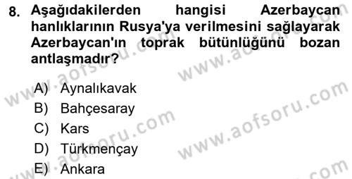 Çağdaş Türk Dünyası Dersi 2021 - 2022 Yılı Yaz Okulu Sınav Soruları 8. Soru