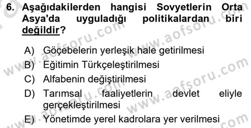 Çağdaş Türk Dünyası Dersi Ara Sınavı Deneme Sınav Soruları 6. Soru