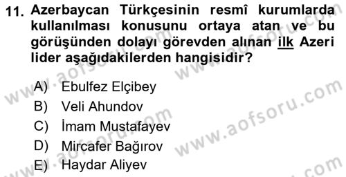 Çağdaş Türk Dünyası Dersi 2022 - 2023 Yılı (Final) Dönem Sonu Sınav Soruları 11. Soru