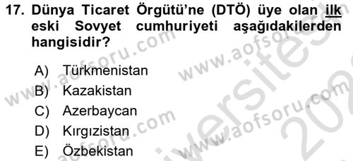 Çağdaş Türk Dünyası Dersi 2022 - 2023 Yılı (Final) Dönem Sonu Sınav Soruları 17. Soru