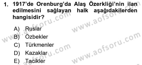 Çağdaş Türk Dünyası Dersi 2023 - 2024 Yılı (Vize) Ara Sınav Soruları 1. Soru
