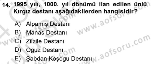 Çağdaş Türk Dünyası Dersi 2023 - 2024 Yılı Yaz Okulu Sınav Soruları 14. Soru