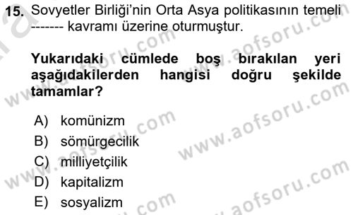 Çağdaş Türk Dünyası Dersi Ara Sınavı Deneme Sınav Soruları 15. Soru