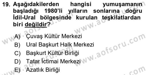 Çağdaş Türk Dünyası Dersi Ara Sınavı Deneme Sınav Soruları 19. Soru