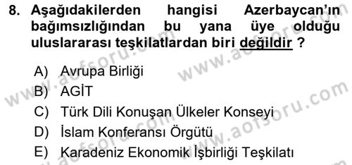 Çağdaş Türk Dünyası Dersi 2024 - 2025 Yılı (Vize) Ara Sınav Soruları 8. Soru