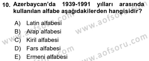 Çağdaş Türk Dünyası Dersi 2025 - 2026 Yılı (Vize) Ara Sınav Soruları 10. Soru
