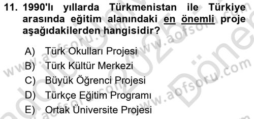 Çağdaş Türk Dünyası Dersi 2025 - 2026 Yılı (Final) Dönem Sonu Sınav Soruları 11. Soru