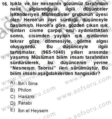 Bilim Tarihi Dersi 2014 - 2015 Yılı (Vize) Ara Sınav Soruları 16. Soru