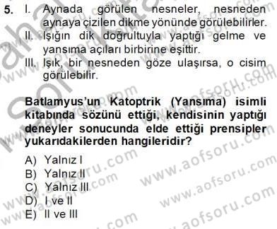 Bilim Tarihi Dersi 2014 - 2015 Yılı (Vize) Ara Sınav Soruları 5. Soru