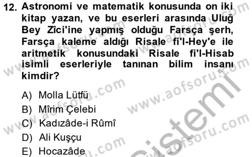 Bilim Tarihi Dersi 2014 - 2015 Yılı (Final) Dönem Sonu Sınav Soruları 12. Soru