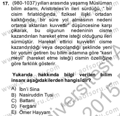 Bilim Tarihi Dersi 2014 - 2015 Yılı (Final) Dönem Sonu Sınav Soruları 17. Soru