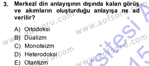Yaşayan Dünya Dinleri Dersi 2014 - 2015 Yılı (Vize) Ara Sınav Soruları 3. Soru