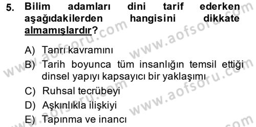 Yaşayan Dünya Dinleri Dersi 2014 - 2015 Yılı (Vize) Ara Sınav Soruları 5. Soru