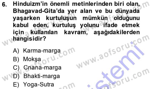 Yaşayan Dünya Dinleri Dersi 2014 - 2015 Yılı (Vize) Ara Sınav Soruları 6. Soru