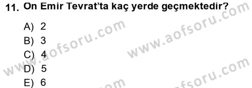 Yaşayan Dünya Dinleri Dersi 2014 - 2015 Yılı (Final) Dönem Sonu Sınav Soruları 11. Soru