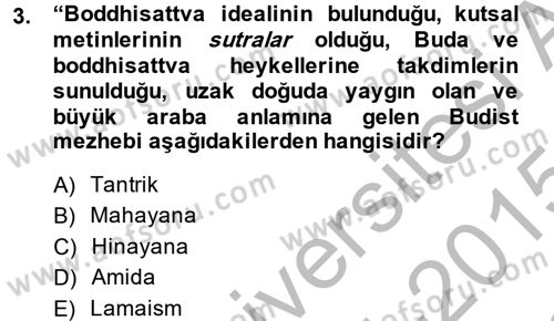 Yaşayan Dünya Dinleri Dersi 2014 - 2015 Yılı (Final) Dönem Sonu Sınav Soruları 3. Soru