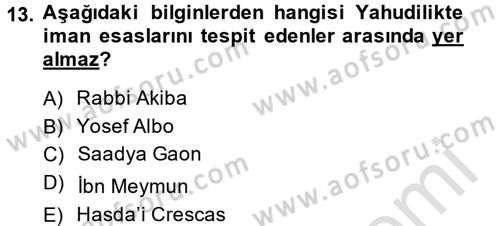 Yaşayan Dünya Dinleri Dersi 2014 - 2015 Yılı Tek Ders Sınav Soruları 13. Soru