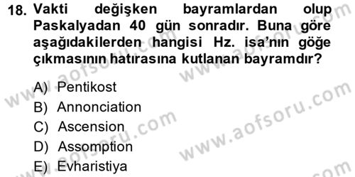Yaşayan Dünya Dinleri Dersi 2014 - 2015 Yılı Tek Ders Sınav Soruları 18. Soru