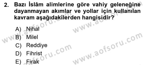 Yaşayan Dünya Dinleri Dersi 2015 - 2016 Yılı (Vize) Ara Sınav Soruları 2. Soru
