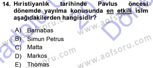 Yaşayan Dünya Dinleri Dersi 2015 - 2016 Yılı (Final) Dönem Sonu Sınav Soruları 14. Soru