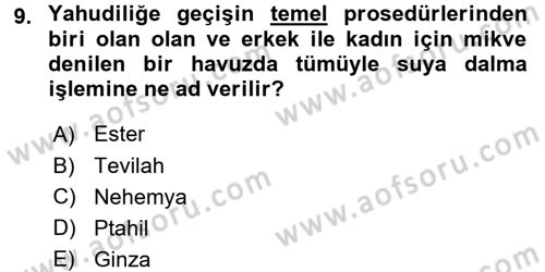 Yaşayan Dünya Dinleri Dersi 2015 - 2016 Yılı (Final) Dönem Sonu Sınav Soruları 9. Soru