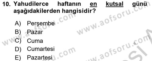 Yaşayan Dünya Dinleri Dersi 2016 - 2017 Yılı 3 Ders Sınav Soruları 10. Soru