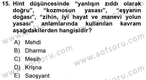 Yaşayan Dünya Dinleri Dersi 2016 - 2017 Yılı (Vize) Ara Sınav Soruları 15. Soru