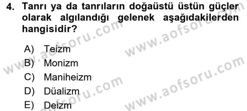 Yaşayan Dünya Dinleri Dersi 2016 - 2017 Yılı (Vize) Ara Sınav Soruları 4. Soru