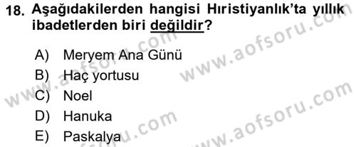 Yaşayan Dünya Dinleri Dersi 2016 - 2017 Yılı (Final) Dönem Sonu Sınav Soruları 18. Soru