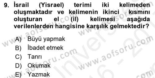 Yaşayan Dünya Dinleri Dersi 2016 - 2017 Yılı (Final) Dönem Sonu Sınav Soruları 9. Soru