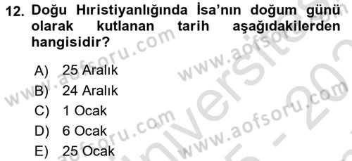 Yaşayan Dünya Dinleri Dersi 2025 - 2026 Yılı (Final) Dönem Sonu Sınav Soruları 12. Soru