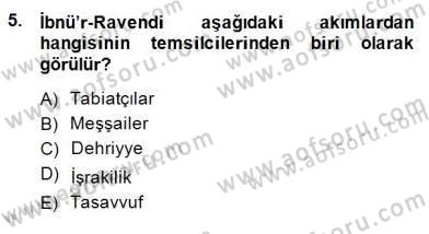 Türk Düşünce Tarihi Dersi 2014 - 2015 Yılı (Final) Dönem Sonu Sınav Soruları 5. Soru