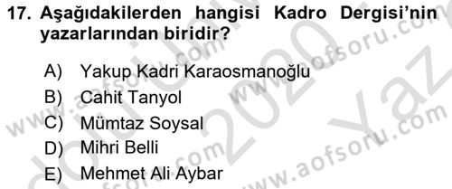 Türk Düşünce Tarihi Dersi 2020 - 2021 Yılı Yaz Okulu Sınav Soruları 17. Soru