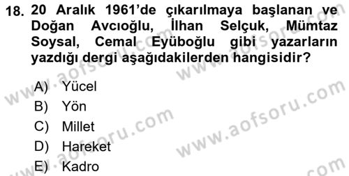 Türk Düşünce Tarihi Dersi 2020 - 2021 Yılı Yaz Okulu Sınav Soruları 18. Soru