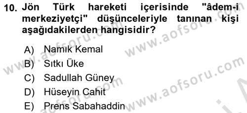 Türk Düşünce Tarihi Dersi 2021 - 2022 Yılı (Final) Dönem Sonu Sınav Soruları 10. Soru