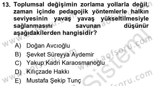 Türk Düşünce Tarihi Dersi 2021 - 2022 Yılı (Final) Dönem Sonu Sınav Soruları 13. Soru