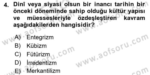 Türk Düşünce Tarihi Dersi 2021 - 2022 Yılı (Final) Dönem Sonu Sınav Soruları 4. Soru