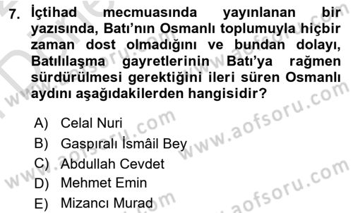 Türk Düşünce Tarihi Dersi 2021 - 2022 Yılı (Final) Dönem Sonu Sınav Soruları 7. Soru