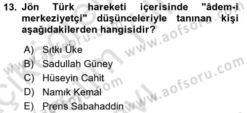Türk Düşünce Tarihi Dersi 2021 - 2022 Yılı Yaz Okulu Sınav Soruları 13. Soru