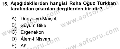 Türk Düşünce Tarihi Dersi 2021 - 2022 Yılı Yaz Okulu Sınav Soruları 15. Soru