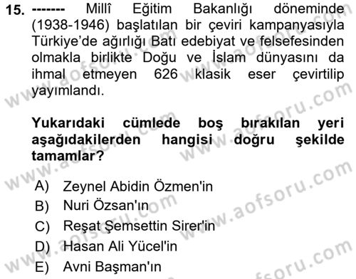 Türk Düşünce Tarihi Dersi 2022 - 2023 Yılı Yaz Okulu Sınav Soruları 15. Soru